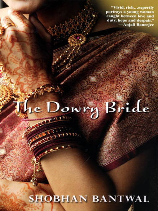 Title details for The Dowry Bride by Shobhan Bantwal - Available